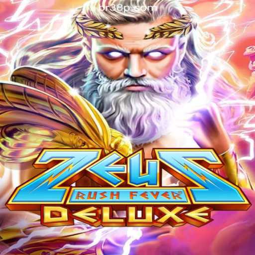 Explore the Thrills of ZeusRushFeverDeluxe